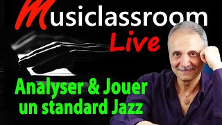 Comment Analyser, accompagner et improviser sur un standard de jazz au Piano (TUTO PIANO)