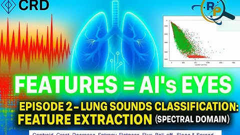Episode 2: Asthma & Pneumonia Wheeze Classification Using Machine Learning (Python Code)