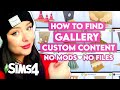 How to find sims 4 custom content on the gallery  where to find it how to use no mods no links