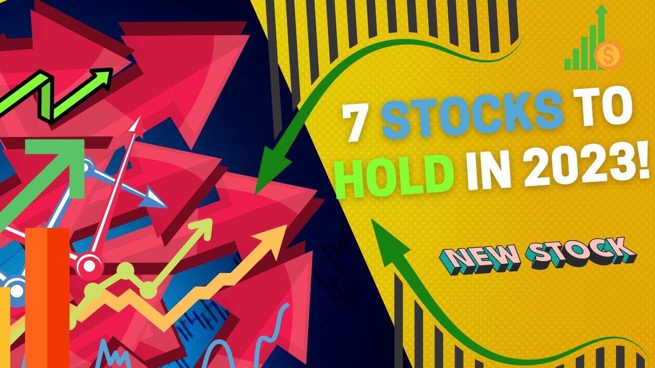 7 [BEST DIVIDEND STOCKS] to Buy and Hold in 2023 - YouTube