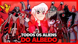 TODOS OS ALIENS QUE O ALBEDO SE TRANSFORMOU EM BEN 10(TODAS AS SÉRIES)!!!