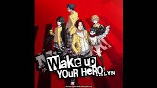 Download lagu 5 - Wake Up Your Hero | Persona 5 The Phantom X OST 1