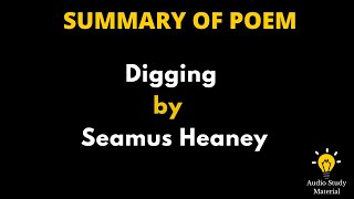 Summary Of Poem Digging By Seamus Heaney - Digging By Seamus Heaney