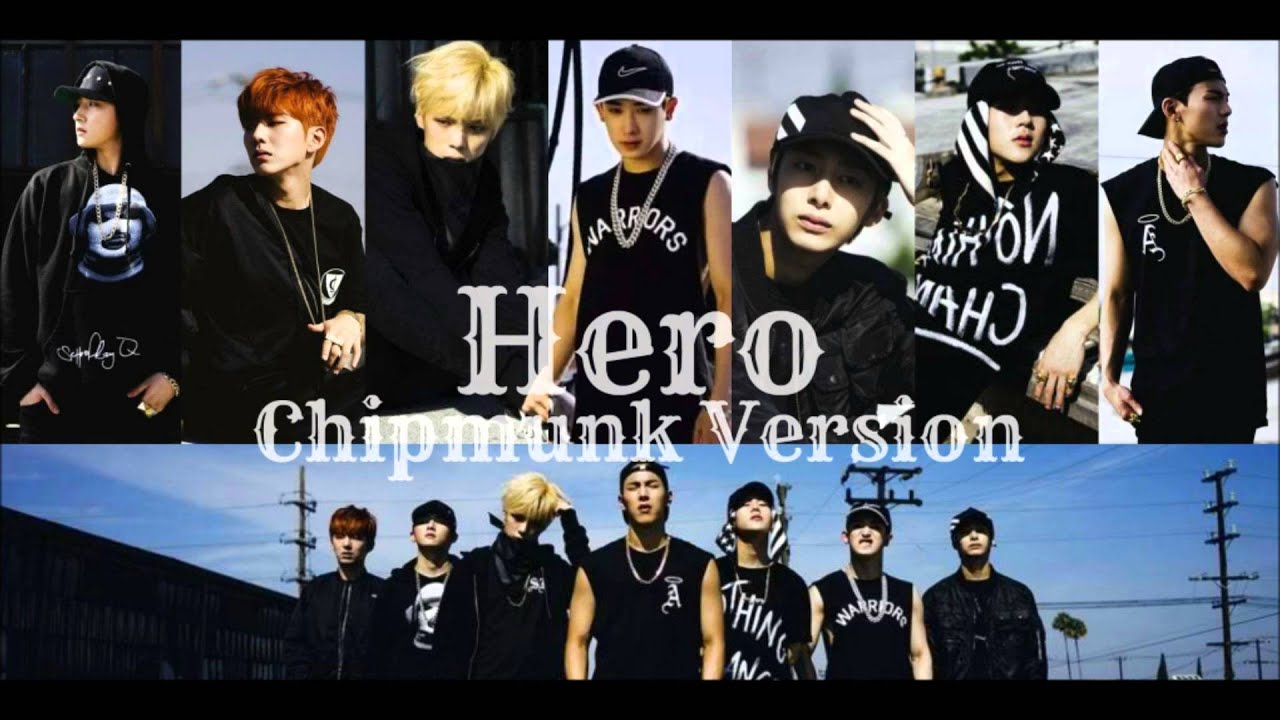Monsta X - HERO [Chipmunk Version]