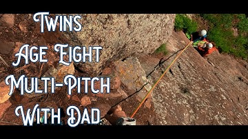 Two Eight Year Olds Go Multi-Pitch Rock Climbing with Dad