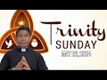 Homily for the the solemnity of the holy trinity year b may 26 2024