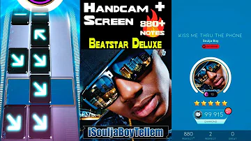 [Beatstar Deluxe] Kiss Me Thru The Phone (EXTREME) | Soulja Boy ft. Sammie | Handcam + Screen