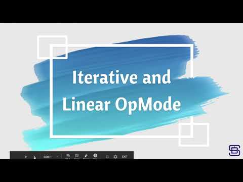 FTC: Iterative and Liner OpMode