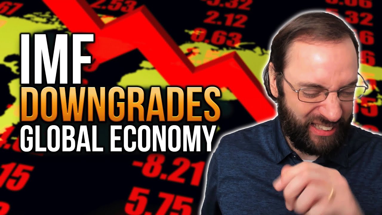 IMF Downgrades Global Economy (Again) [Eurodollar University, Ep. 228 ...