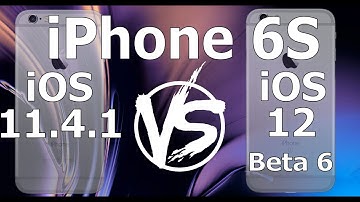 Speed Test : iPhone 6S - iOS 12 Beta 6 vs iOS 11.4.1 (iOS 12 Public Beta 5 Build 16A5345f)