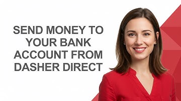 Send Money To Your Bank Account From Dasher Direct - AshleyHowTo