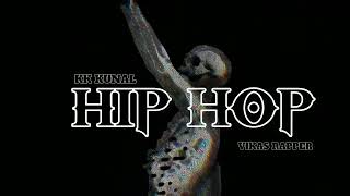 HIP HOP - KK KUNAL FT VIKAS RAPPER (official audio) EP - SAD BAD