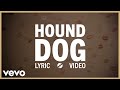 Elvis presley  hound dog official lyric