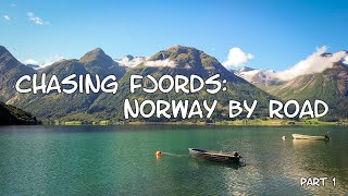 Chasing Fjords: Norway by Road [Part 1]