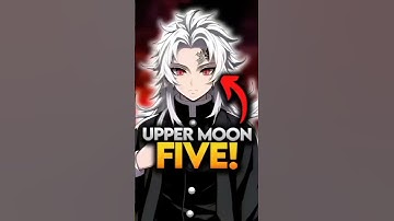 why there is no upper moon 5?  Demonslayer explained #anime #Demon slayer #shorts