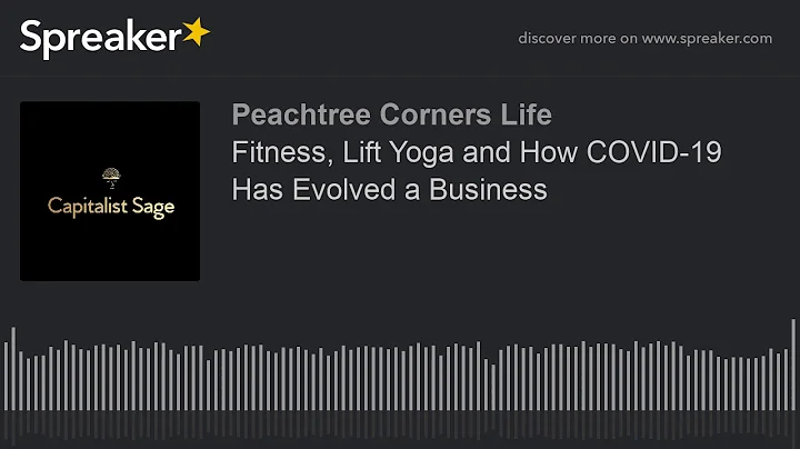 Fitness, Lift Yoga and How COVID-19 Has Evolved a ...