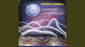 Someday Somewhere