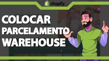 Como colocar parcelamento no Tema Warehouse ATUALIZADO 2023