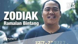 Zodiak - Ramalan Bintang : Yufid Documentary