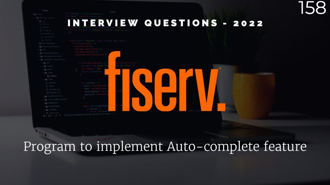 [158] 🔴 Bachelor Bhai  || fiserv Interview Question 2022 || Implement Auto-complete feature program