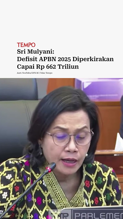 Sri Mulyani: Defisit APBN 2025 Diperkirakan Capai Rp 662 Triliun #shorts