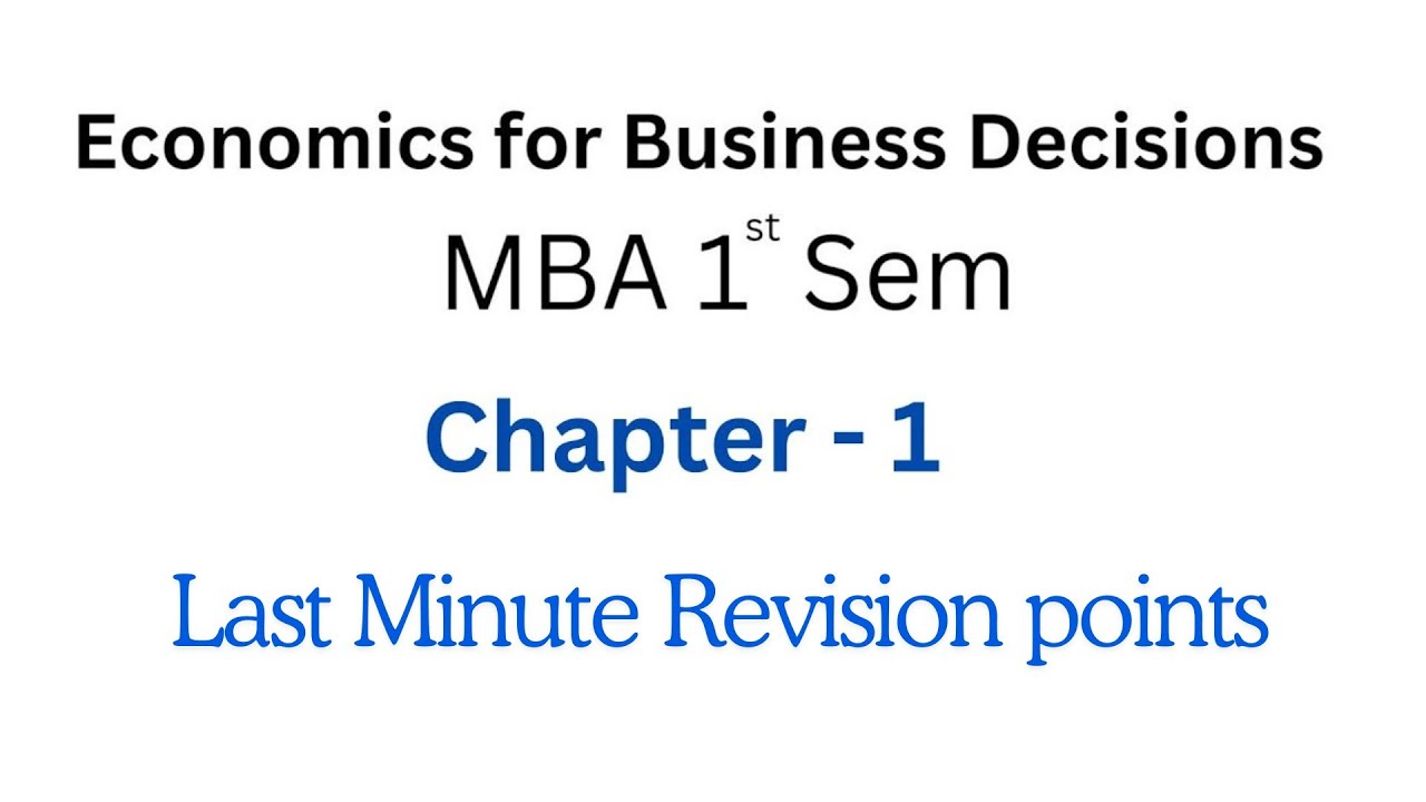 Economics for Business Decisions Chapter-1 revision | MBA 1st sem - YouTube
