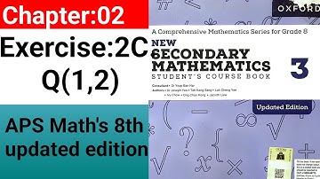 Exercise 2C Question:1,2 || APS Math