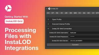 InstaLOD Grid Series: Processing Files with InstaLOD Integrations (Maya, Blender, Max, etc.)