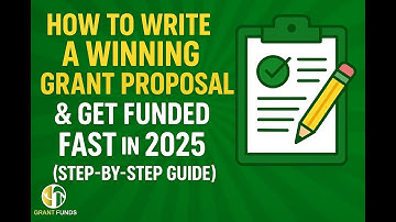 How to Write a WINNING Grant Proposal & Get Funded FAST in 2025! (Step-by-Step Guide)