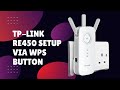 TP-Link RE450 Setup via WPS Button | Easy WiFi Range Extender Installation Tutorial