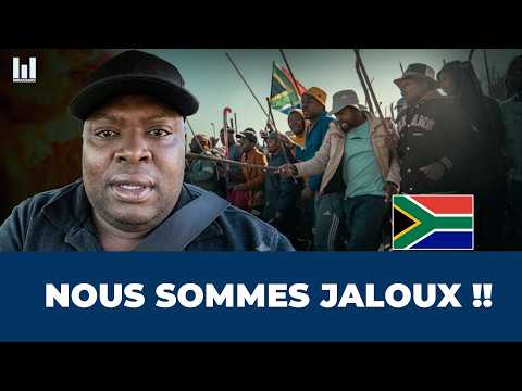 UN SUD-AFRICAIN EXPLIQUE POURQUOI ILS SONT JALOUX DES AUTRES AFRICAINS