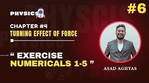 Exercise Numericals Problema Chapter 4 | 9th Class Physics New Book 2025