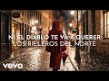 Los Rieleros Del Norte - Ni El Diablo Te Va A Querer (Visualizer)