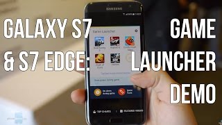 Samsung Galaxy S7 & S7 edge: Game Launcher demo screenshot 1