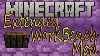 Minecraft Mod Spotlight Extended WorkBench