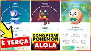 EVENTO ALOLA NO POKEMON GO - Como pegar os INICIAIS DE ALOLA em Pokemon Go  Litten, Popplio e Rowlet 