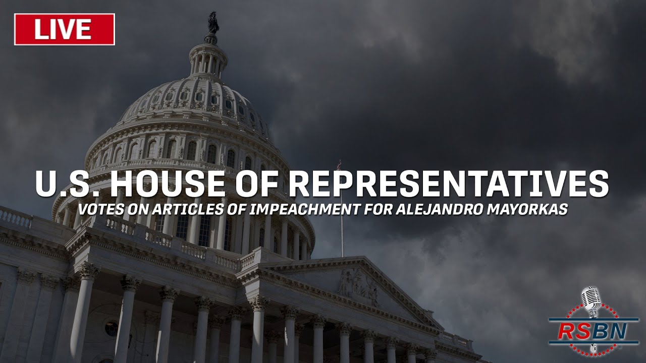 LIVE: U.S. House Votes on Articles of Impeachment on DHS Secretary Mayorkas – 11/13/23