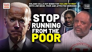 Roland BLASTS Biden: 'STOP RUNNING AWAY From Rev. Barber And Poor People