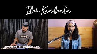 Idhu Kaadhala - Yuvan Shankar Raja (Cover) - Shakthisree Gopalan ft. Bhuvanesh