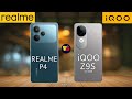 iQOO Z9S VS Realme P4 Which One Is Best For You? 