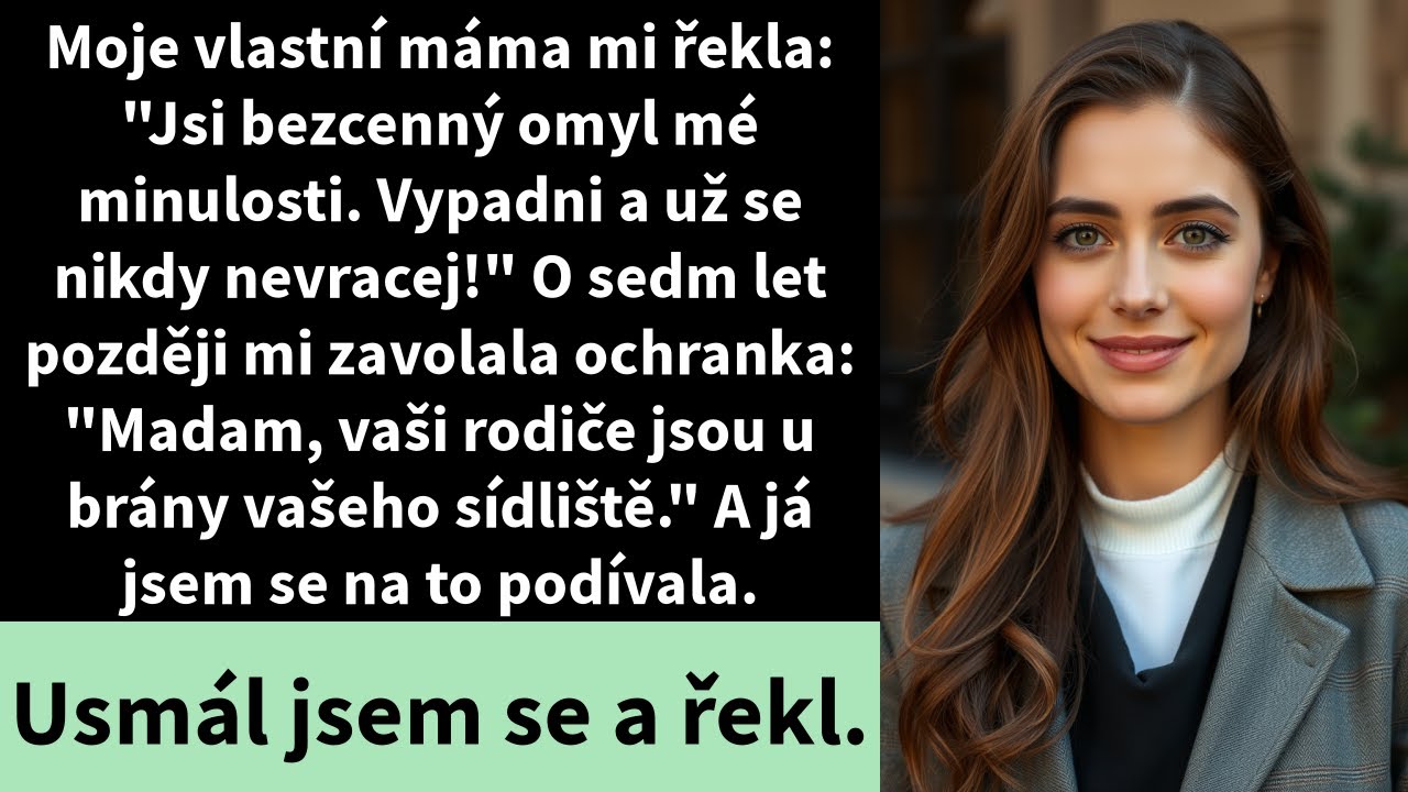 Moje vlastní máma mi řekla: 