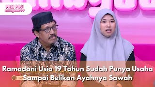 Ramadani Usia 19 Tahun Sudah Punya Usaha Sampai Belikan Ayahnya Sawah - PAGI PAGI AMBYAR (3/3/25) P4