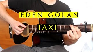 Eden Golan - Taxi - Easy Guitar Chords Tutorial Resimi