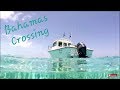 Solo Trip Bimini & Berry Islands in a Crooked PilotHouse Boat Miami to Bimini Bahamas Creossing