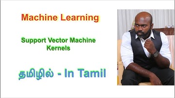 Understanding SVM Kernels: A Comprehensive Guide | Machine Learning in Tamil