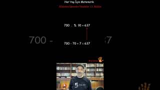 26 Zihinden İşlemler Bir Sayının %91Ini Hesaplamak Için Önce 10A Bölmelisin