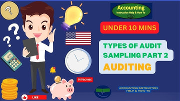 Types of Audit Sampling Part 2