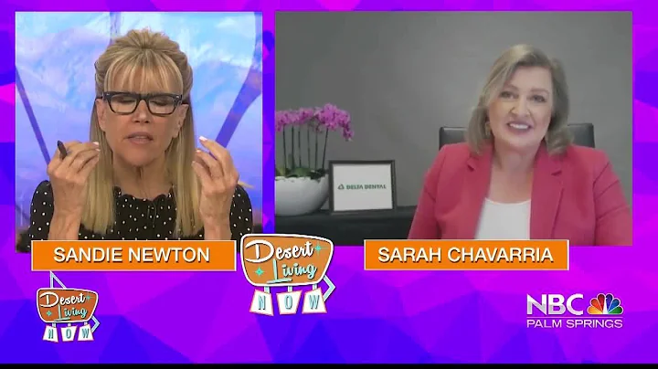 Desert Living Now:  Sarah Chavarria, Delta Dental ...