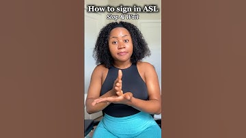 How to sign “stop” and “wait” in #asl