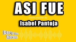 Video thumbnail of "Party Tyme Karaoke - Asi Fue (Made Popular By Isabel Pantoja) [Karaoke Version]"
